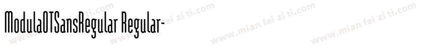 ModulaOTSansRegular Regular字体转换